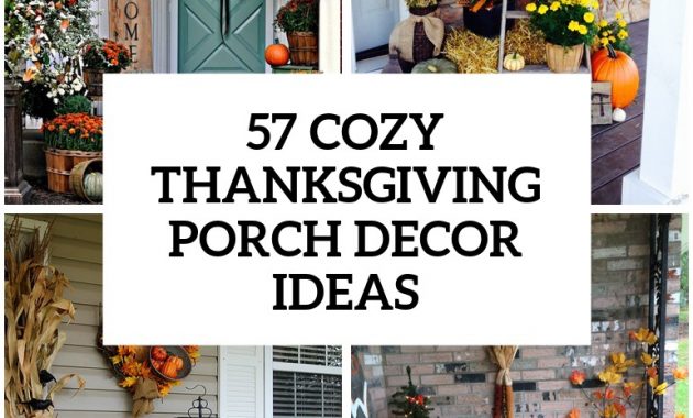 57 Cozy Thanksgiving Porch Dcor Ideas Digsdigs within sizing 770 X 1038