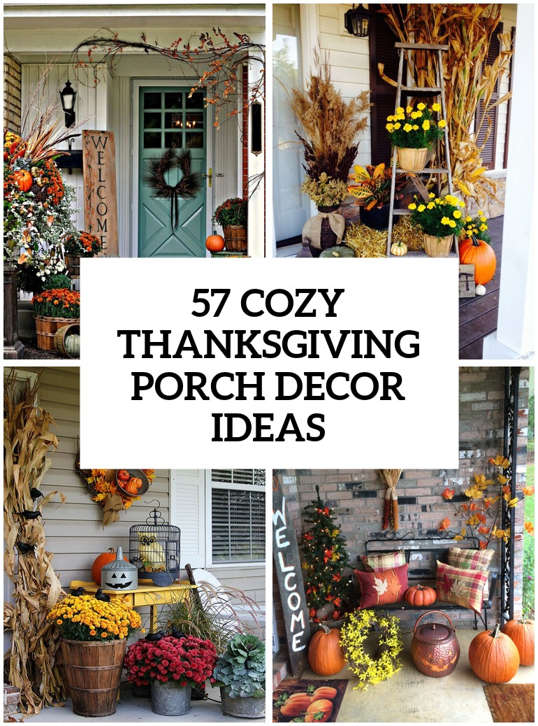 57 Cozy Thanksgiving Porch Dcor Ideas Digsdigs within sizing 770 X 1038
